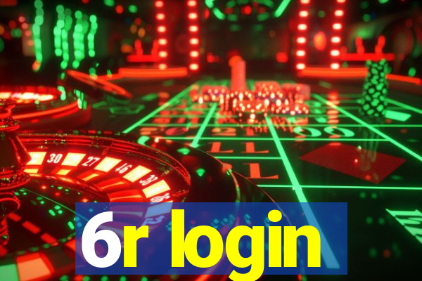 6r login